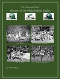  Steve Fulton - The Green &amp; Silver! History of the Philadelphia Eagles.