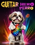 Max Marshall - Guitar Hero Perro.