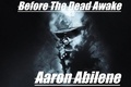  Aaron Abilene - Before The Dead Awake - Balls, #2.