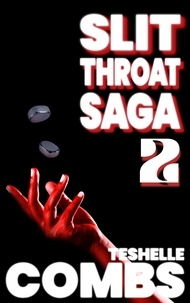  Teshelle Combs - Slit Throat Saga 2: The Stormbringer Rises - Slit Throat Saga, #2.