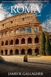  James R. Gallagher - Roma Travel Guide.