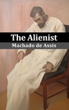  Machado De Assis et  Rodolfo Medeiros - The Alienist (Sofia Publisher).