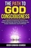  Arun Kumara Khanda - The Path to God Consciousness - Awakening the Soul, #3.
