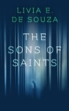  Livia E. De Souza - The Sons of Saints.