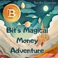  Dan Owl Greenwood - Bit's Magical Money Adventure.