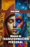  Mario Papich - Manual de Transformación Personal.