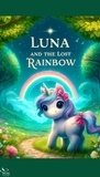  Plot Twist BooksTH - Luna and the Lost Rainbow.
