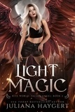  Juliana Haygert - Light Magic - Rite World: Fallen Angel, #2.