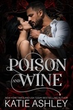 Katie Ashley - Poison and Wine.