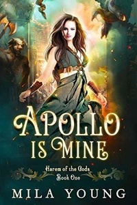  Mila Young - Apollo is Mine - Rise of Hades, #1.