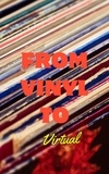  Dj Vinyl Vandal - From Vinyl to Virtual.