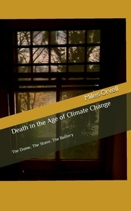  Miles Orvell - Death in the Age of Climate Change: The Dome, The Stone, The Battery.