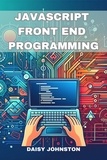  DAISY JOHNSTON - Javascript Front End Programming.