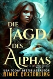  Aimee Easterling - Die Jagd des Alphas - In Schatten gehüllt, #2.