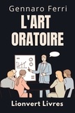  Lionvert Livres et  Gennaro Ferri - L'art Oratoire - Collection Intelligence Émotionnelle, #16.
