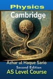  Azhar ul Haque Sario - Cambridge Physics AS Level Course: Second Edition.