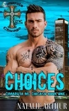  Natalie Arthur - Choices - Cimaruta MC Chicago Series, #1.