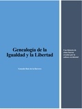  Gonzalo Ruiz de la Barrera - Genealogía de la Igualdad y la Libertad.