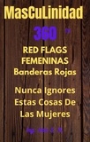  Roman - Masculinidad 360 Red Flags Femeninas.