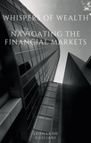  Leonardo Guiliani - Whispers of Wealth  Navigating the Financial Markets.