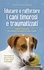  Inga Dahlmann - Educare e rafforzare i cani timorosi e traumatizzati: - Libro pratico di addestramento del cane - Come riconoscere la paura e lo stress nel suo cane e trattarli in modo sensibile.