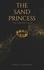  LakeView Publications et  Daniel Stombaugh - The Sand Princess: The Coming Storm - The Sand Princess, #1.
