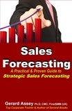  GERARD ASSEY - Sales Forecasting: A Practical &amp; Proven Guide to Strategic Sales Forecasting.