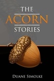  Duane Simolke - The Acorn Stories.