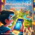  Dan Owl Greenwood - Alan and the Magic Smartphone: Adventures in the City - Reimagined Fairy Tales.