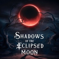  Johny - Shadows of the Eclipsed Moon.