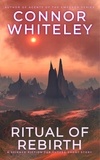  Connor Whiteley - Ritual Of Rebirth: A Science Fiction Far Future Short Story - Way Of The Odyssey Science Fiction Fantasy Stories.
