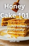  Mhdi Ali - Honey Cake 101.
