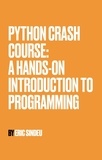  Eric Sindeu - Python Crash Course: A Hands-On Introduction to Programming.