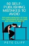  Pete Cliff - 50 Self-Publishing Mistakes to Avoid.