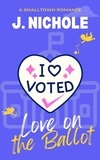 J. Nichole - Love on the Ballot - Greetings from Tuckerville, #6.