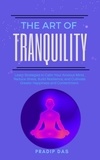  Pradip Das - The Art of Tranquility - The Art of Livng, #5.