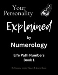  JourniQuest et  Tarsiana Hauses - Your Personality Explained by Numerology - Numerology, #1.