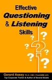  GERARD ASSEY - Effective Questioning &amp; Listening Skills.