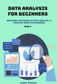  May Reads - Data Analysis for Beginners: Unlocking the Secrets of Data Analysis. A Practical Guide for Beginners. Part 2.