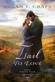  Susan F. Craft - Trail to Love - Great Wagon Road, #3.