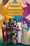  Gupta Amit - Cultural Chronicles: A Journey Through Global Traditions.