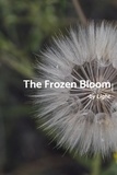  Light - The Frozen Bloom - Tale of two friends, #1.