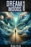  Blake Pieck - Dream Moods Dictionary - Grow Your Vocabulary, #27.
