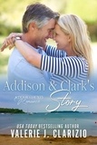  Valerie J. Clarizio - Addison &amp; Clark's Story - A Door County Romance, #3.