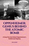  Ann Leona - Oppenheimer: Genius Behind The Atomic Bomb.