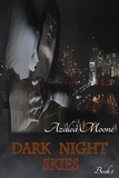  Azalea Moone - Dark Night Skies - Dark Night Skies, #1.