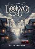  Mikey Katodiya - Lost Love in Tokyo - Love Stories Around the World, #2.