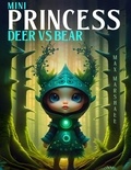  Max Marshall - Mini Princess Deer vs Bear - The Princess Deer, #7.