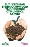  Egino Emerging - Sut i Dechrau Ffermio Mwydod yng Ngerddi Cymunedol Cymru.