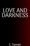  C. Tanner - Love AND Darkness.